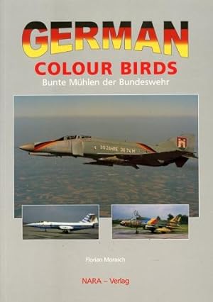 Immagine del venditore per German Colour Birds, Bunte Mhlen der Bundeswehr und der Nationalen Volksarmee 1956 - 2000 venduto da Antiquariat Lindbergh