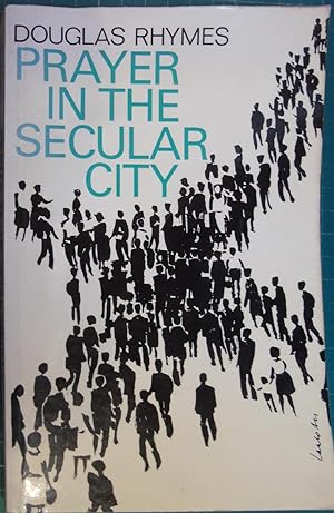 Seller image for Prayer In The Secular City for sale by Hanselled Books