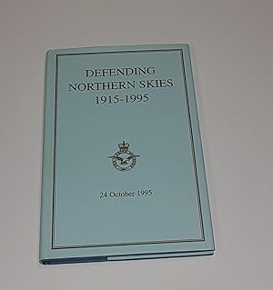 Seller image for Defending Northern Skies 1915-1995 for sale by CURIO