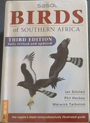 Bild des Verkufers fr Sasol Birds of Southern Africa zum Verkauf von Chapter 1