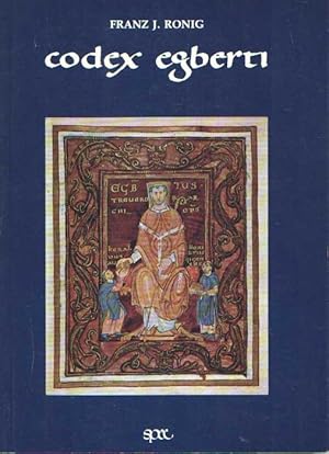 Codex Egberti. Das Perikopenbuch des Erzbishofs Egbert von Trier