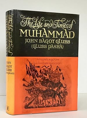 Seller image for The Life and Times of Muhammad for sale by Picture This (ABA, ILAB, IVPDA)