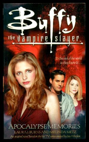 Imagen del vendedor de APOCALYPSE MEMORIES - Buffy the Vampire Slayer a la venta por W. Fraser Sandercombe