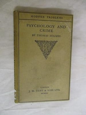 PSYCHOLOGY AND CRIME