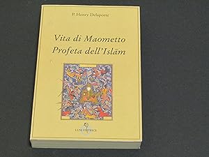 Seller image for P. Henry Delaporte. Vita di Maometto Profeta dell'Islam for sale by Amarcord libri
