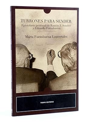 TURRONES PARA SENDER (Marta Fuembuena Loscertales) Tropo, 2011. OFRT antes 18E