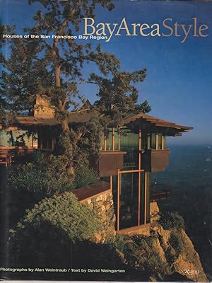 Seller image for Bay Area Style: Houses of the San Francisco Bay Region for sale by Librodifaccia