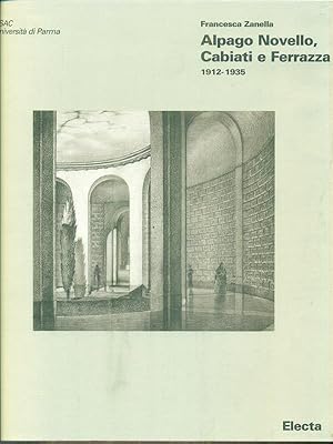 Image du vendeur pour Alpago Novello Cabiati e Fettazza 1912-1935 mis en vente par Librodifaccia