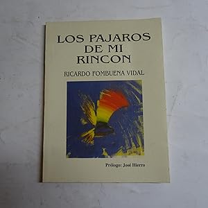 Imagen del vendedor de LOS PAJAROS DE MI RNCON. a la venta por Librera J. Cintas