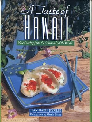 Seller image for A Taste of Hawaii: New Cooking from the Crossroads of the Pacific for sale by Whiting Books