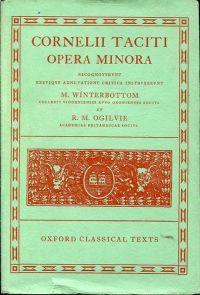 Opera minora. Recogn. breviqve adnot. critica instruxeruxit Michael Winterbottom et R. M. Ogilvie.