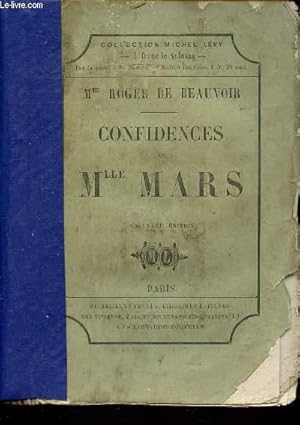 Imagen del vendedor de Confidences de Mlle Mars ( Collection "Michel Lvy") a la venta por Le-Livre