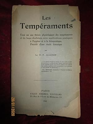 Imagen del vendedor de LES TEMPRAMENTS , ESSAI sur une THORIE PHYSIOLOGIQUE des TEMPRAMENTS et de leurs DIATHESES . a la venta por LA FRANCE GALANTE