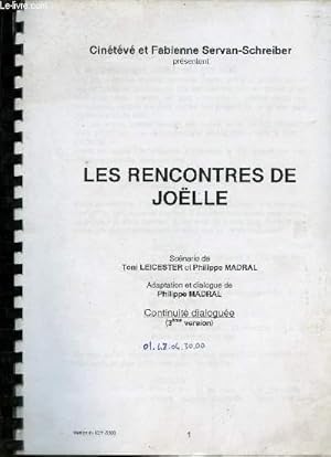 Bild des Verkufers fr Les rencontres de Jolle - Continuit dialogu&e 3me version - Version du 20/11/2000 - Cintv et Fabienne Servan-Schreiber. zum Verkauf von Le-Livre