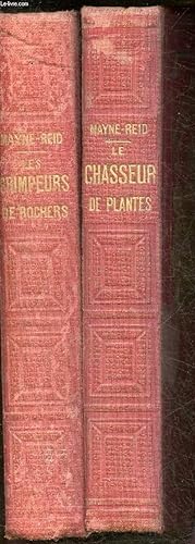 Bild des Verkufers fr Le chasseur de plantes et sa suite Les Grimpeurs de Rochers - 2 volumes (Collection "Bibliothque rose illustre") zum Verkauf von Le-Livre