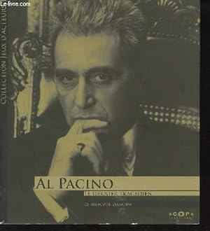 Image du vendeur pour Al Pacino : Le dernier tragdien. (Collection: "Jeux d'acteurs") mis en vente par Le-Livre