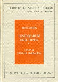 Historiarum Liber primus (Tomus 1). Introduzione, testo critico e commento con traduzione e indic...