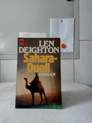Sahara-Duell : Roman. Len Deighton. [Dt. Übers. von Gudrun Khatschi] / Heyne-Bücher / 01 ; Nr. 6242.