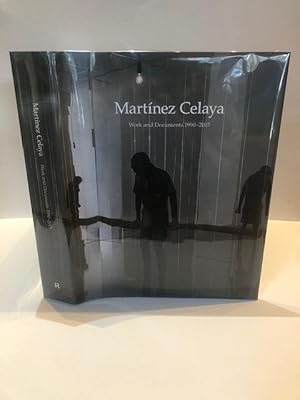 Image du vendeur pour MARTINEZ CELAYA WORK AND DOCUMENTS 1990-2015 mis en vente par Worlds End Bookshop (ABA, PBFA, ILAB)