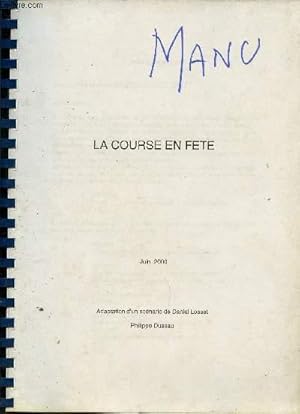 Seller image for La cours en fte - Juin 2000 - Adaptation d'un scnario de Daniel Losset Philippe Dussau. for sale by Le-Livre