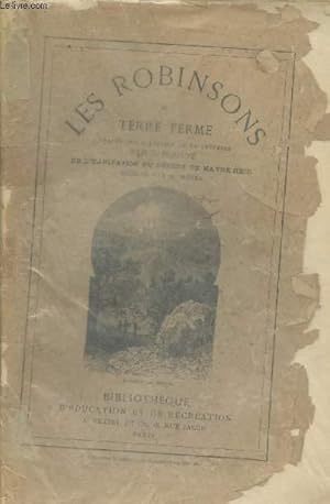 Image du vendeur pour Les Robinsons de Terre ferme mis en vente par Le-Livre