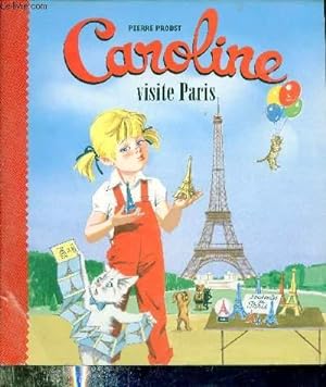 Image du vendeur pour Caroline visite Paris. mis en vente par Le-Livre