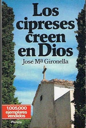 Imagen del vendedor de LOS CIPRESES CREEN EN DIOS a la venta por Librera Torren de Rueda