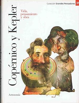 Seller image for COPRNICO Y KEPLER. Vida, pensamiento y obra. Astronoma for sale by Librera Torren de Rueda