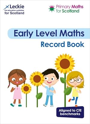 Seller image for Primary Maths for Scotland Early Level Record Book : For Curriculum for Excellence Primary Maths for sale by GreatBookPrices