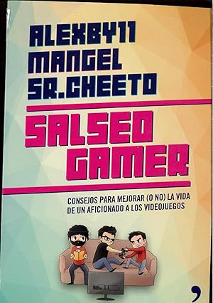 Imagen del vendedor de Salseo gamer : consejos para mejorar (o no) la vida de un aficionado a los videojuegos a la venta por Papel y Letras