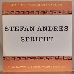 Stefan Andres spricht LP 33 Umin.