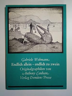 Seller image for Endlich allein, endlich zu zwein Originalgraphiken von Anthony Canham for sale by Antiquariat Smock