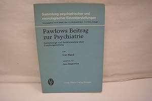 Bild des Verkufers fr Pawlows Beitrag zur Psychiatrie Entwicklungs- und Strukturanalyse einer Forschungsrichtung ; Sammlung psychiatrischer und neurologischer Einzeldarstellungen zum Verkauf von Antiquariat Wilder - Preise inkl. MwSt.