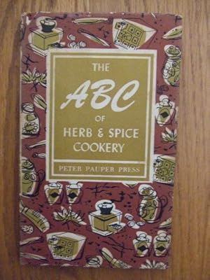 Seller image for The ABC of Herb & Spice Cookery (Hardcover) for sale by InventoryMasters