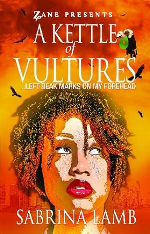 Seller image for A Kettle of Vultures: . . . left beak marks on my forehead (Paperback) for sale by InventoryMasters