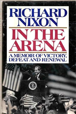 Imagen del vendedor de In the Arena: A Memoir of Victory, Defeat, and Renewal (Hardcover) a la venta por InventoryMasters