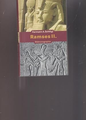 Ramses II. Mit Selbstzeugnissen und Bilddokumenten.