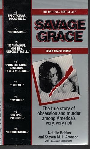 Seller image for Savage Grace True Story of Obession and Murder Among America's Ver, Very Rich for sale by Ye Old Bookworm