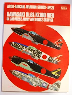 Imagen del vendedor de Kawasaki Ki.61/Ki.100 Hien in Japanese Army Air Force Service (Aircam Aviation Series No. 27) a la venta por Kazoo Books LLC