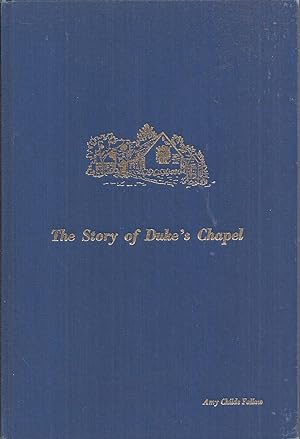 The Story of Duke's Chapel