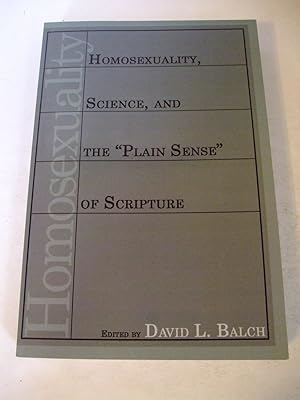 Seller image for Homosexuality, Science, and the "Plain Sense" of Scripture for sale by Lily of the Valley Books