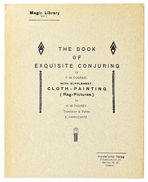 Image du vendeur pour The Book of Exquisite Conjuring Vol. I mis en vente par Quicker than the Eye