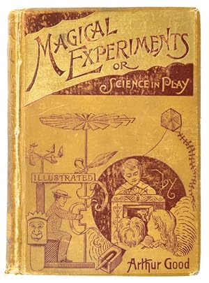 Seller image for Magical Experiments or Science in Play for sale by Quicker than the Eye