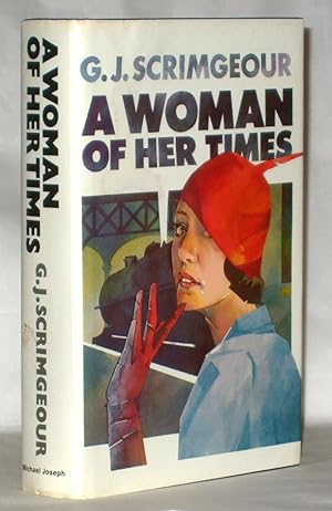 Image du vendeur pour A Woman of Her Times mis en vente par James Hulme Books