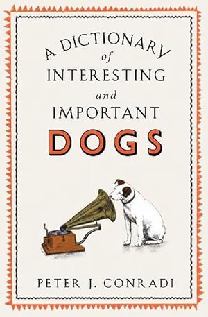 Seller image for Dictionary of Interesting and Important Dogs (Hardcover) for sale by Grand Eagle Retail