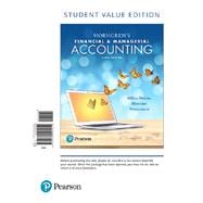 Seller image for Horngren's Financial & Managerial Accounting, Student Value Edition Plus MyLab Accounting with Pearson eText -- Access Card Package for sale by eCampus