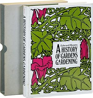 A History of Gardens and Gardening