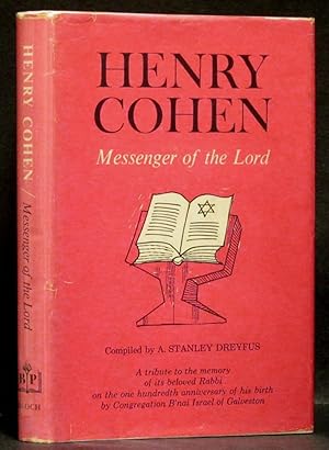 Henry Cohen: Messenger of the Lord