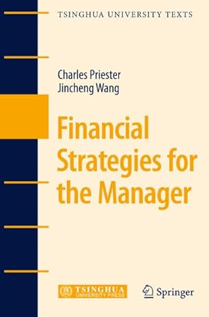 Seller image for Financial Strategies for the Manager for sale by BuchWeltWeit Ludwig Meier e.K.