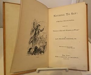 Seller image for Nothing to Say: A Slight Slap at Mobocractic Snobbery which has Nothing to Do with Nothing to Wear for sale by S. Howlett-West Books (Member ABAA)